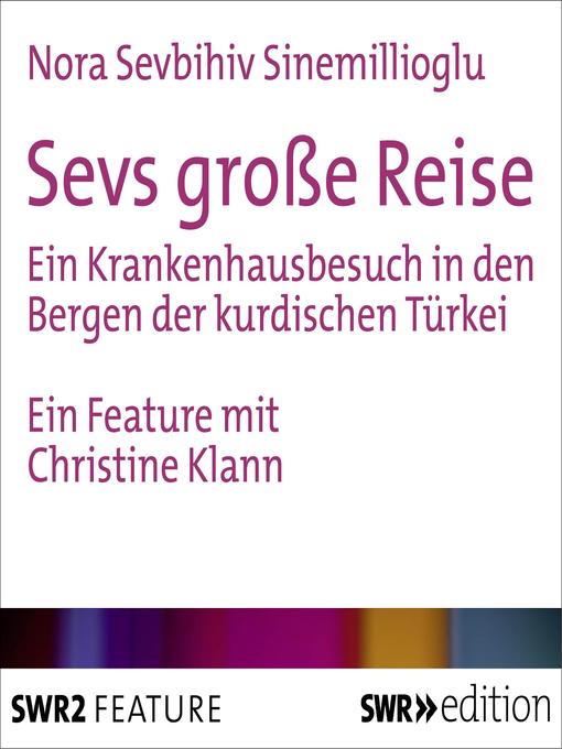 Title details for Sevs große Reise by Nora Sevbihiv Sinemillioglu - Wait list